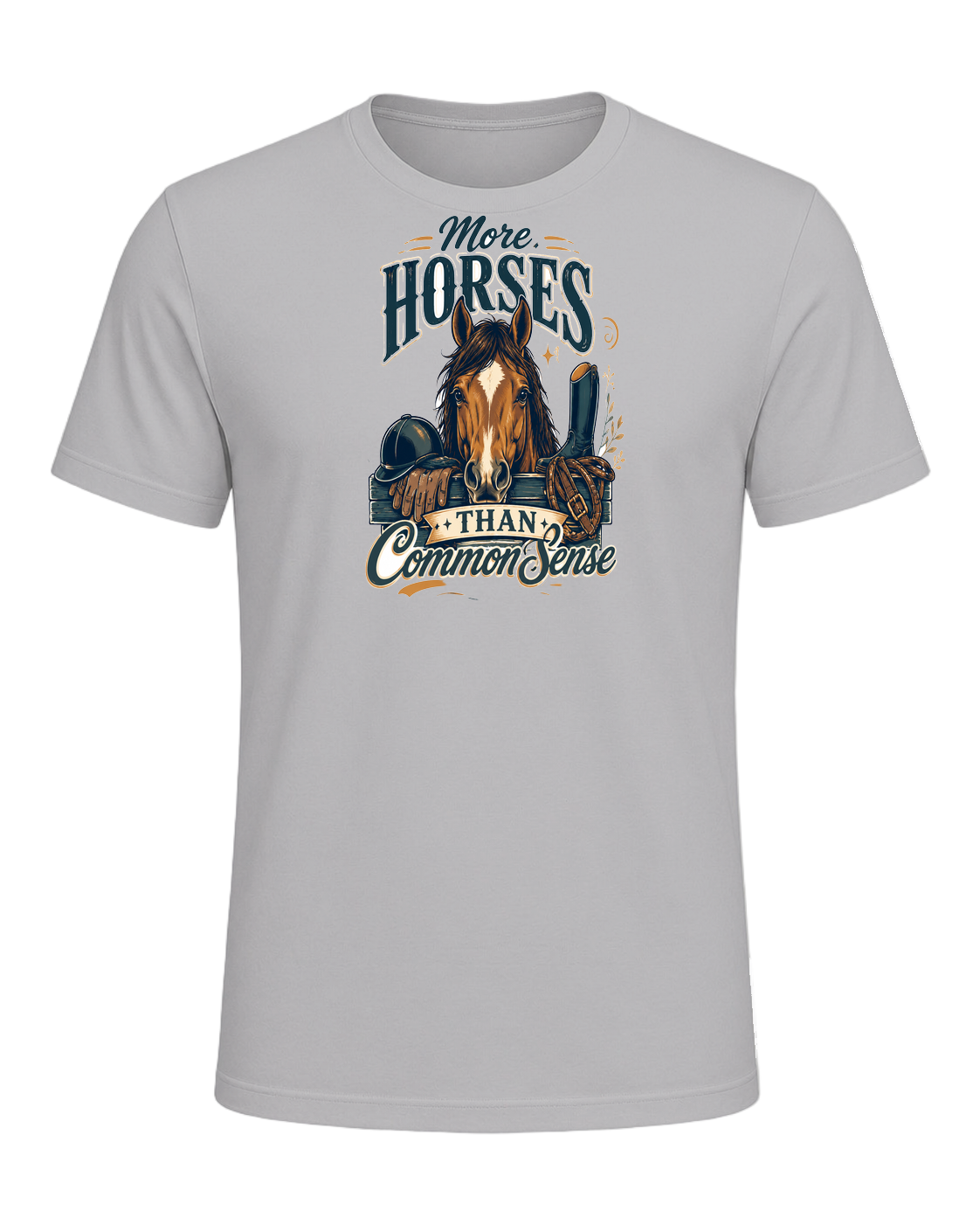 More Horses Than Common Sense — Athletic Heather