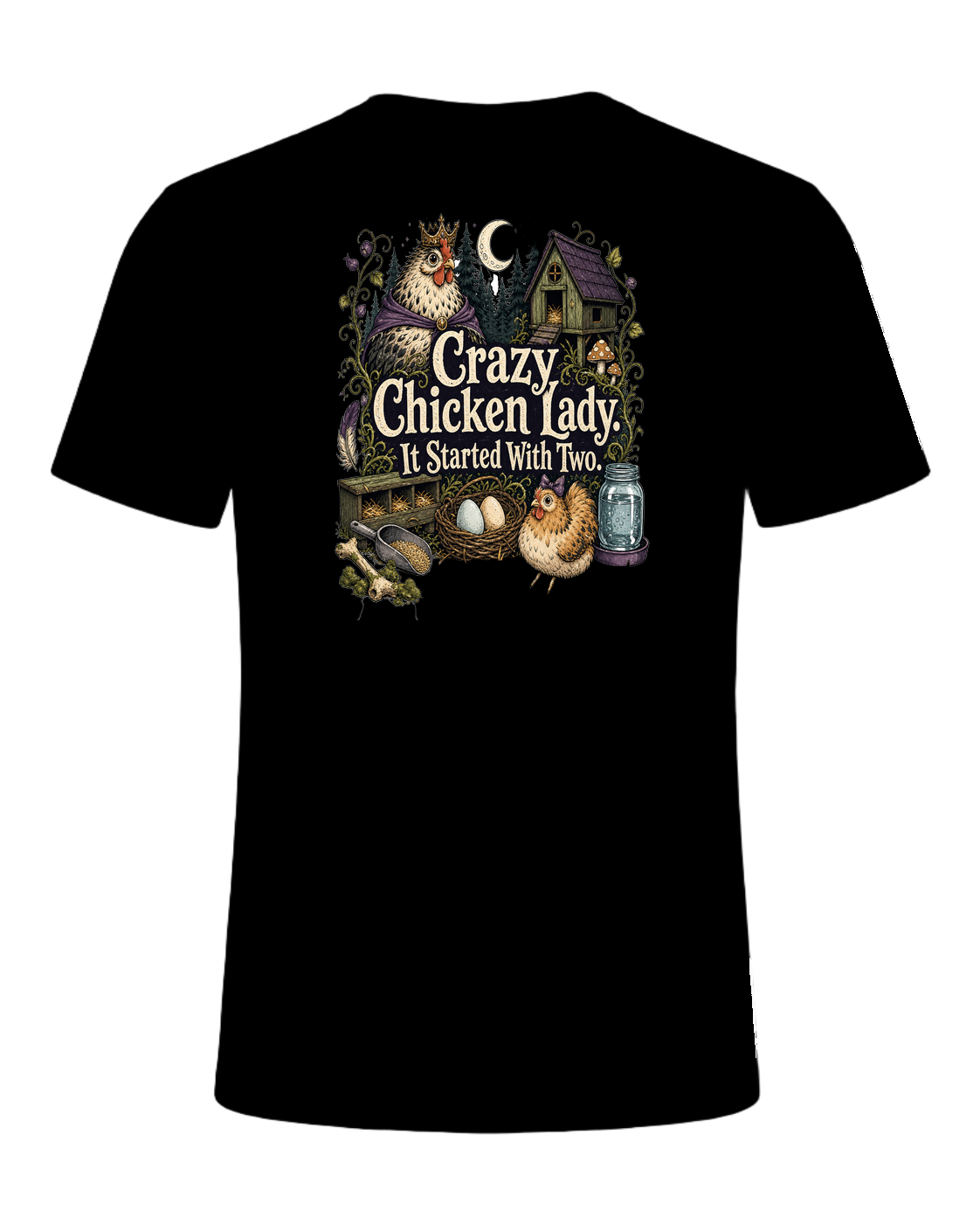 Crazy Chicken Lady. It Started With Two. — Black