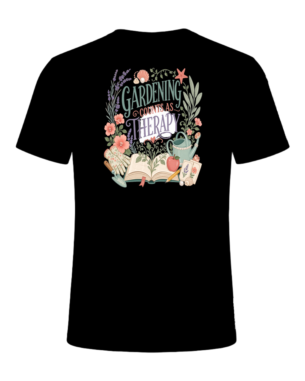 GARDENING COUNTS AS THERAPY — Black