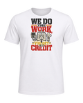 We do the work, you get the credit — White