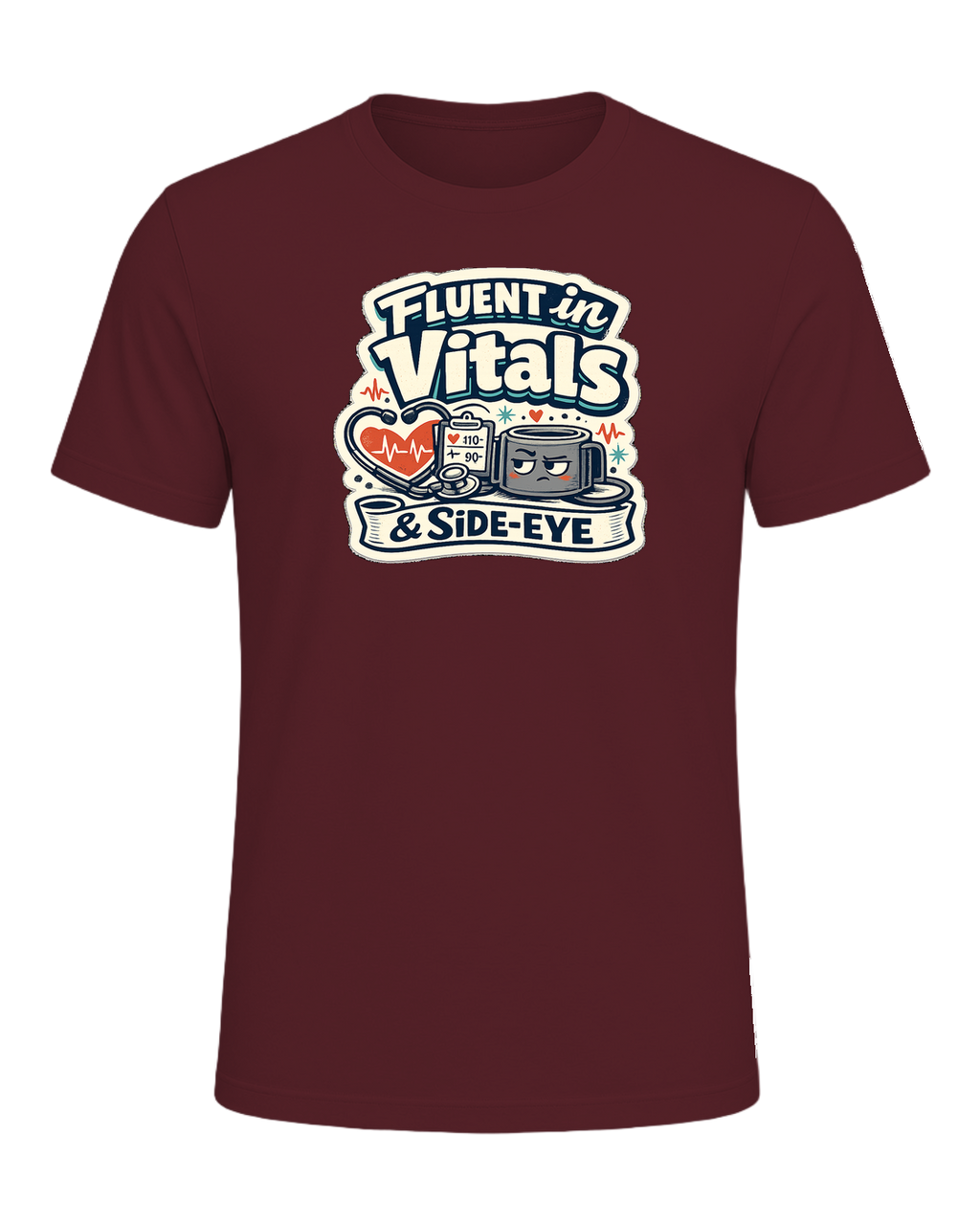 Fluent In Vitals & Side-eye Tee — Maroon