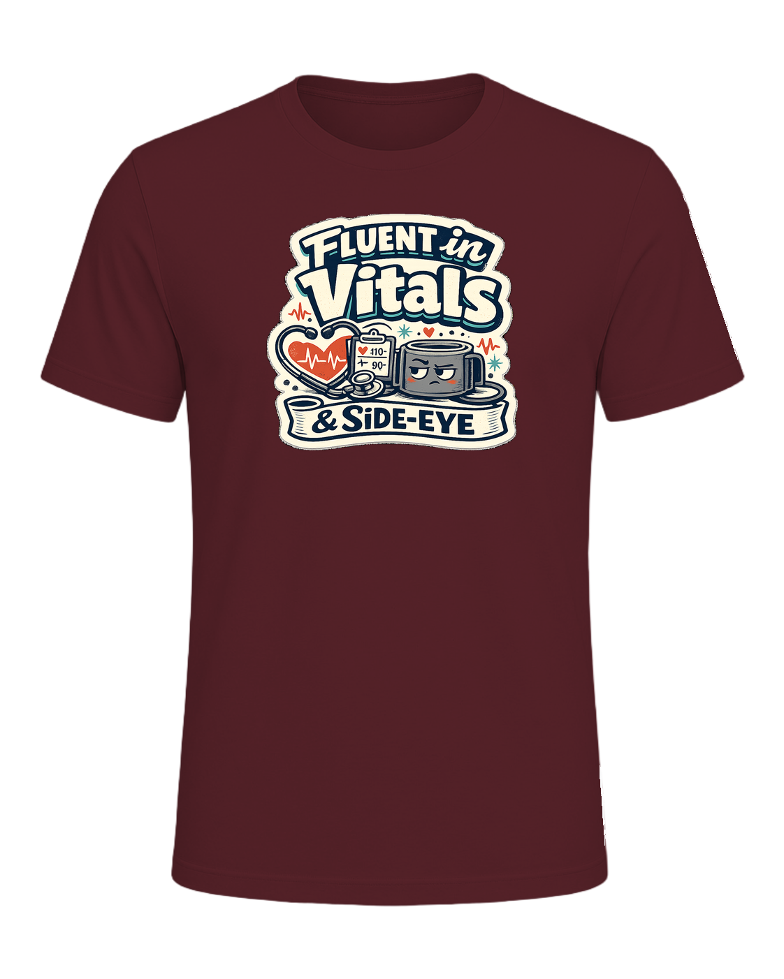 Fluent In Vitals & Side-eye Tee — Maroon