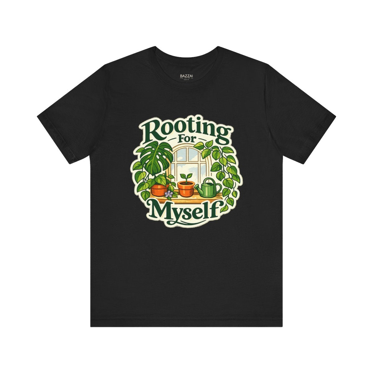 Self Care Gift T-Shirt — Rooting for Myself — plant mom t-shirt design by Margaux