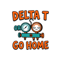 DELTA T OR GO HOME