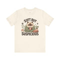 Cute Animal Gift T-Shirt — Soft but Suspicious — t-shirt design