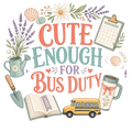 CUTE ENOUGH FOR BUS DUTY