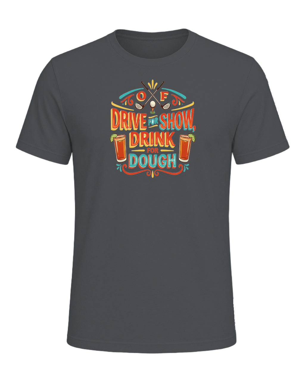 DRIVE FOR SHOW, DRINK FOR DOUGH — Asphalt