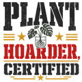 PLANT HOARDER, CERTIFIED