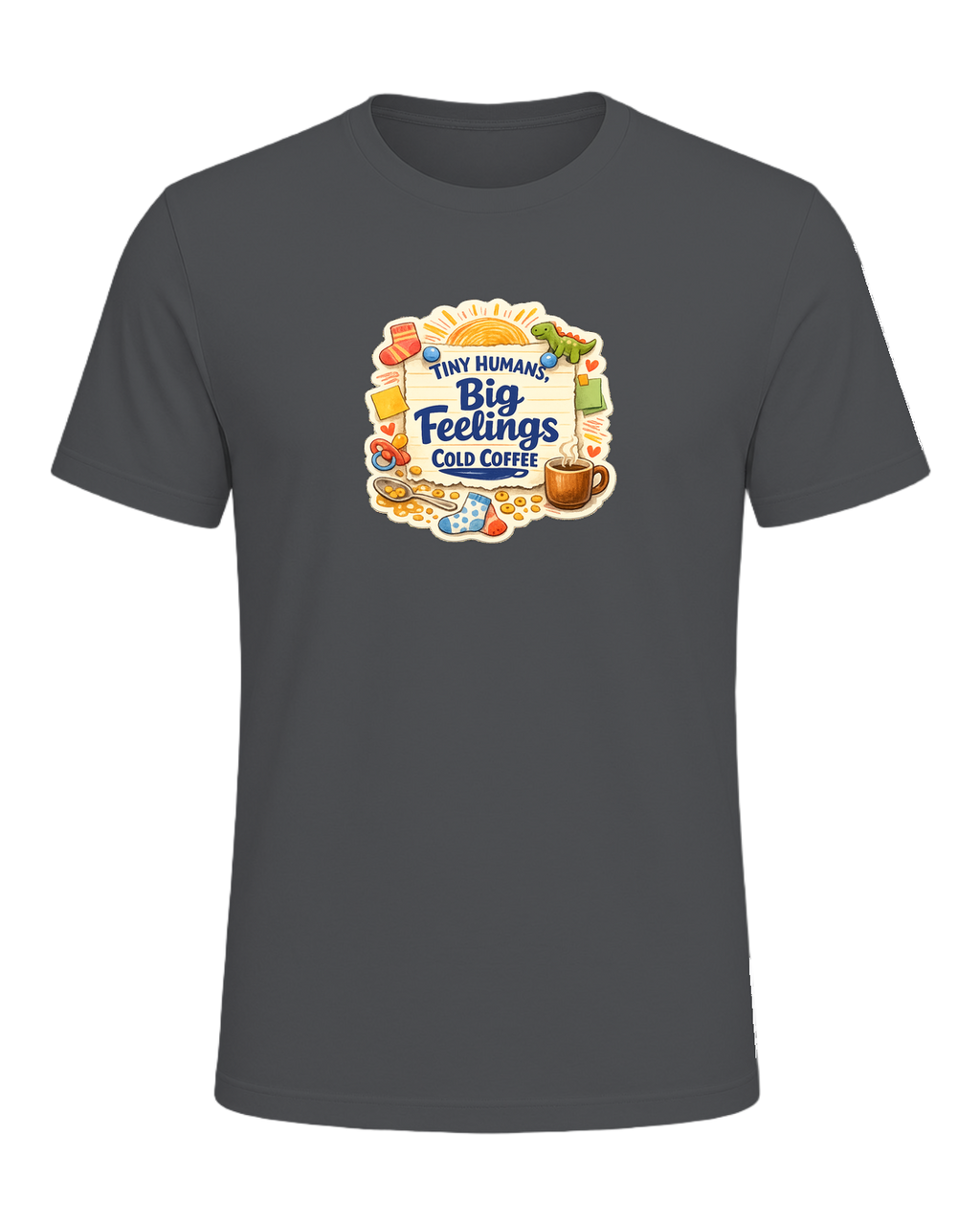 Tiny Humans, Big Feelings, Cold Coffee Tee — Asphalt