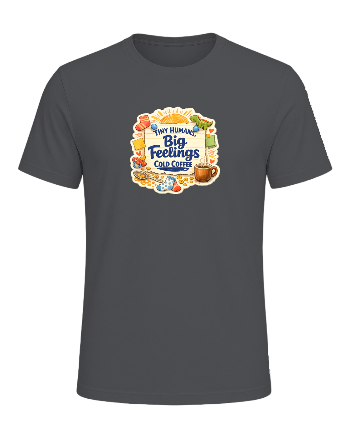 Tiny Humans, Big Feelings, Cold Coffee Tee — Asphalt