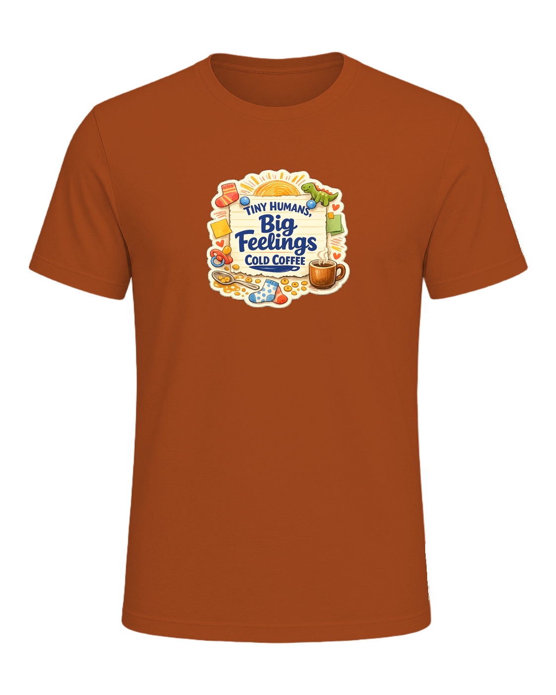 Tiny Humans, Big Feelings, Cold Coffee Tee — Autumn