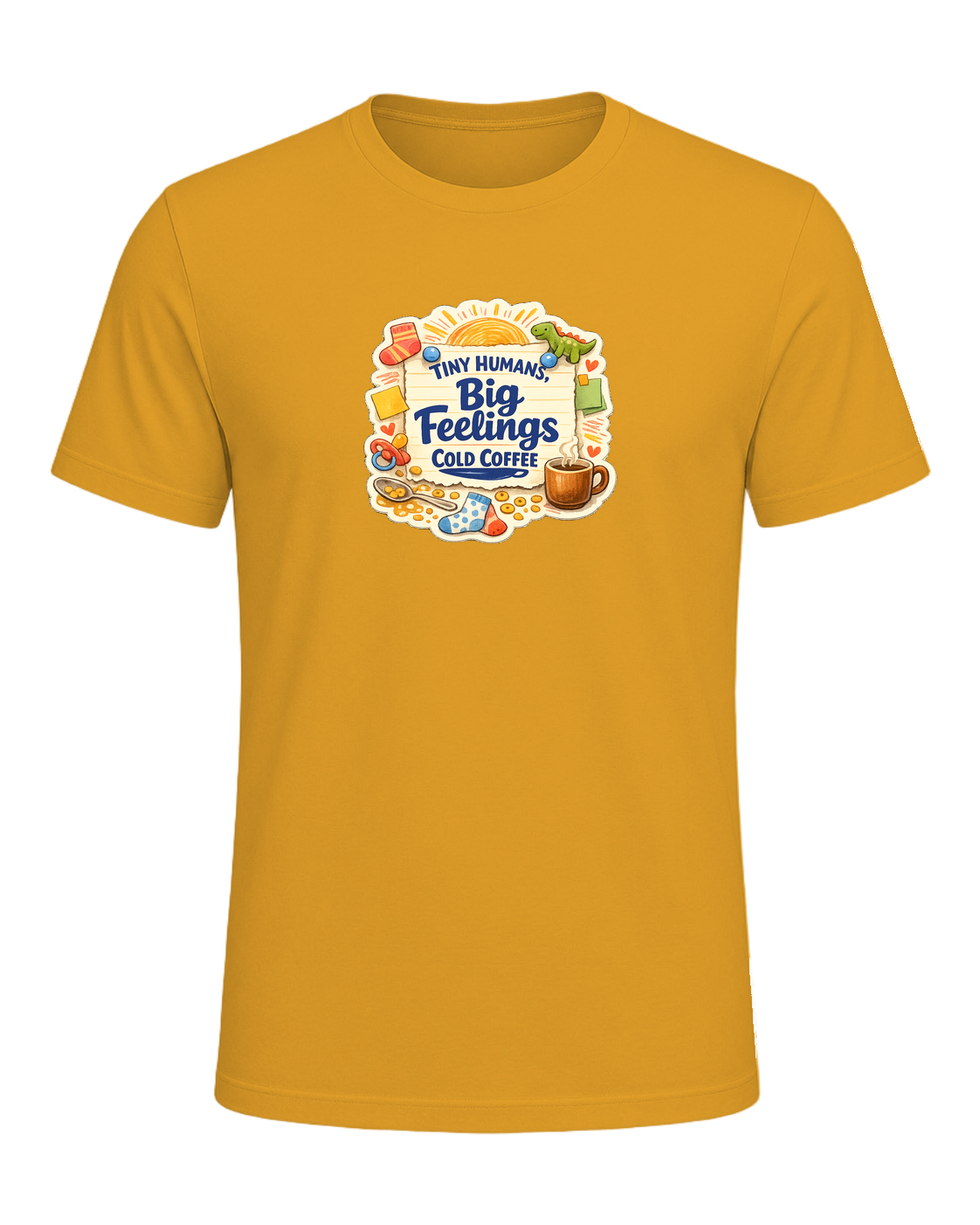 Tiny Humans, Big Feelings, Cold Coffee Tee — Mustard