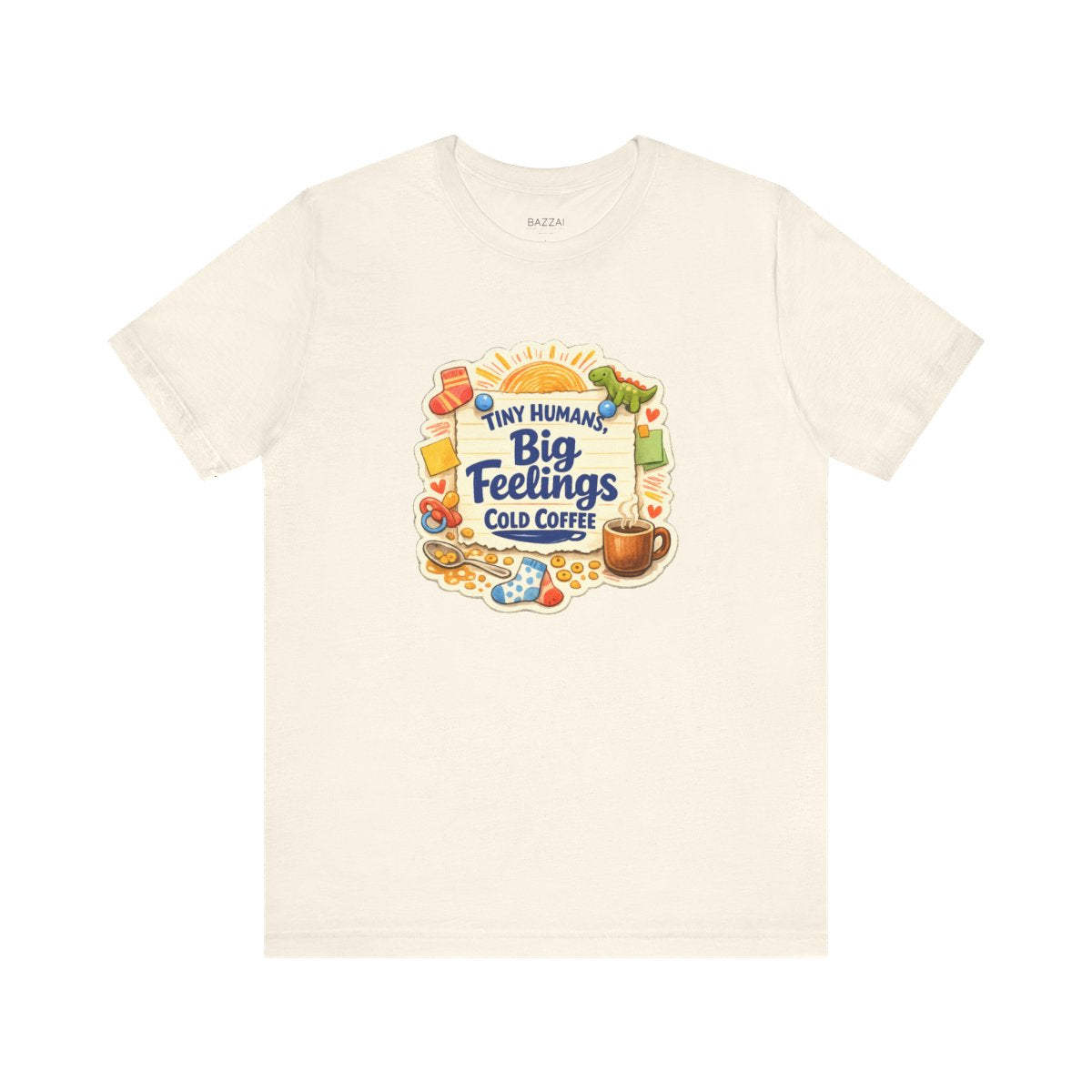 Funny Mom T-Shirt — Tiny Humans, Big Feelings, Cold Coffee — mom chaos t-shirt design by June