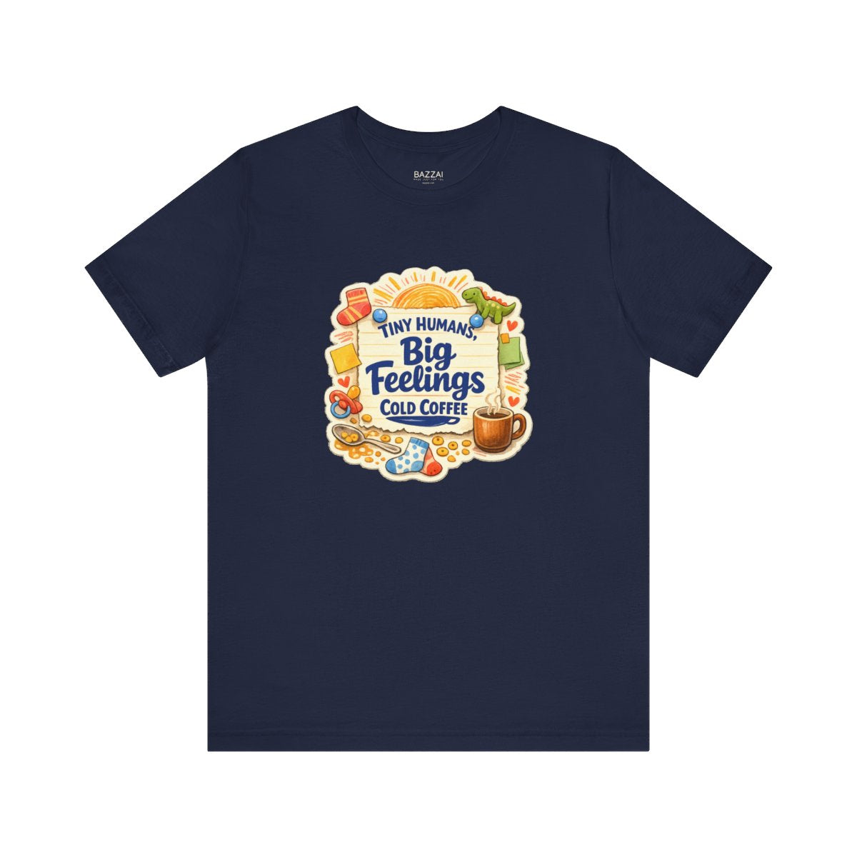 Funny Mom T-Shirt — Tiny Humans, Big Feelings, Cold Coffee — mom chaos t-shirt design by June