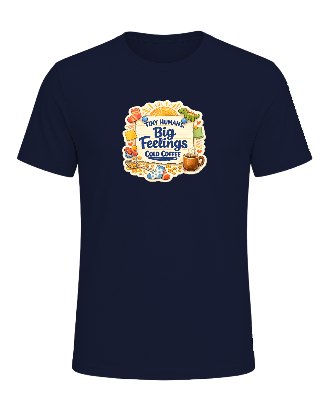 Tiny Humans, Big Feelings, Cold Coffee Tee — Navy