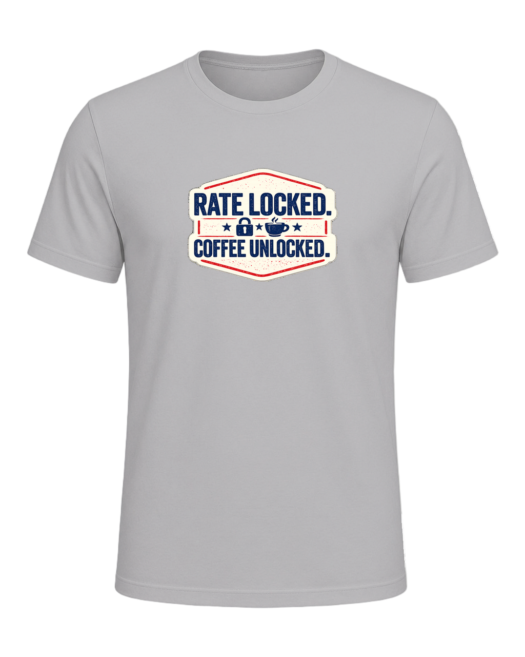 RATE LOCKED. COFFEE UNLOCKED. — Athletic Heather