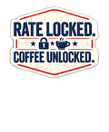 RATE LOCKED. COFFEE UNLOCKED. Hoodie