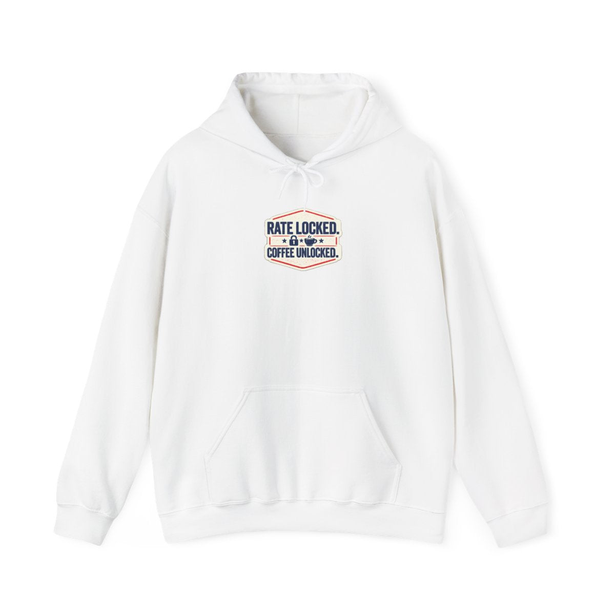 RATE LOCKED. COFFEE UNLOCKED. Hoodie — White