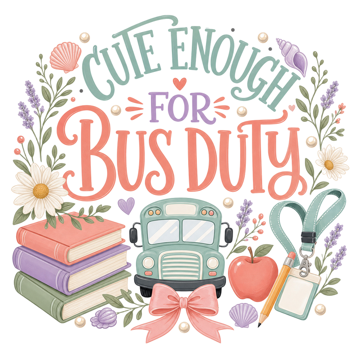 CUTE ENOUGH FOR BUS DUTY — Pastel Botanical Tee