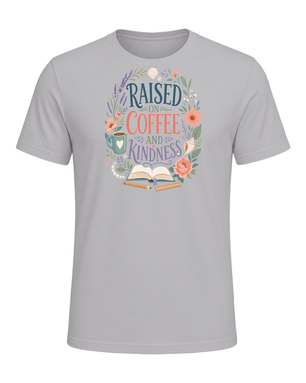 RAISED ON COFFEE AND KINDNESS — Athletic Heather