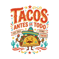 Tacos Antes De Todo