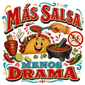 MÁS SALSA MENOS DRAMA