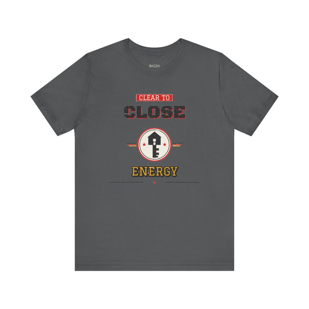 Loan Officer T-Shirt — Clear to Close Energy — mortgage t-shirt design