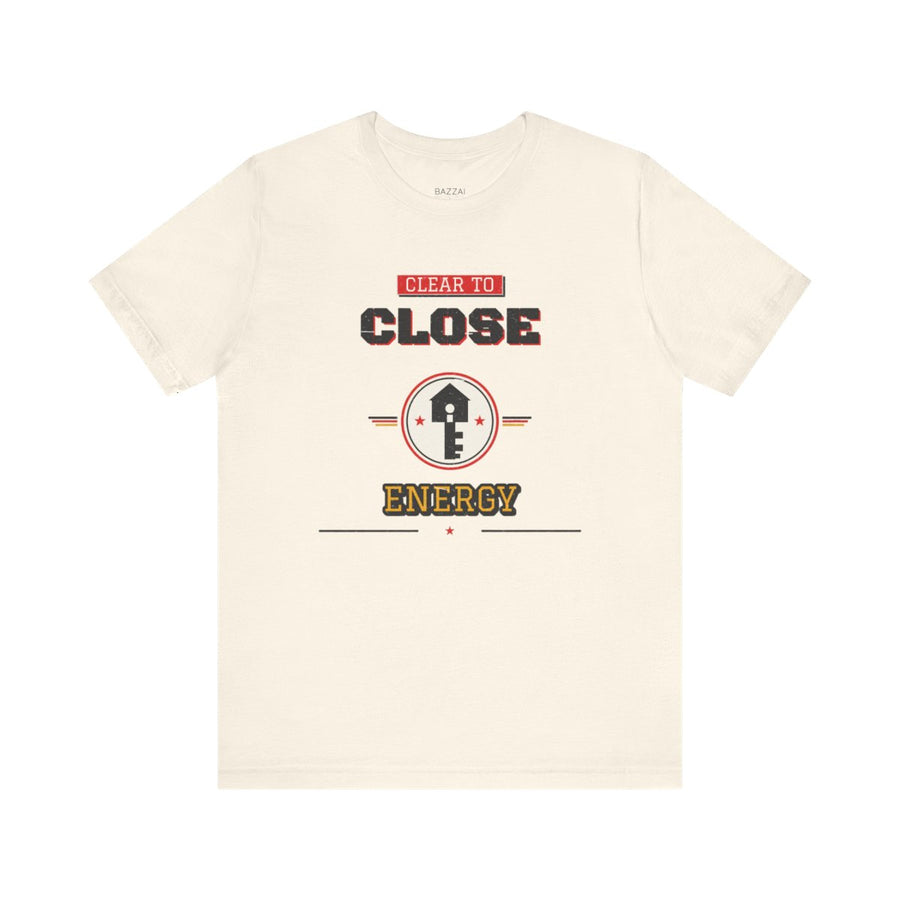 Loan Officer T-Shirt — Clear to Close Energy