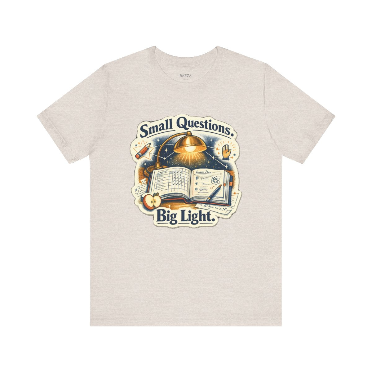 Elementary Teacher T-Shirt — Small Questions. Big Light. — t-shirt design by June