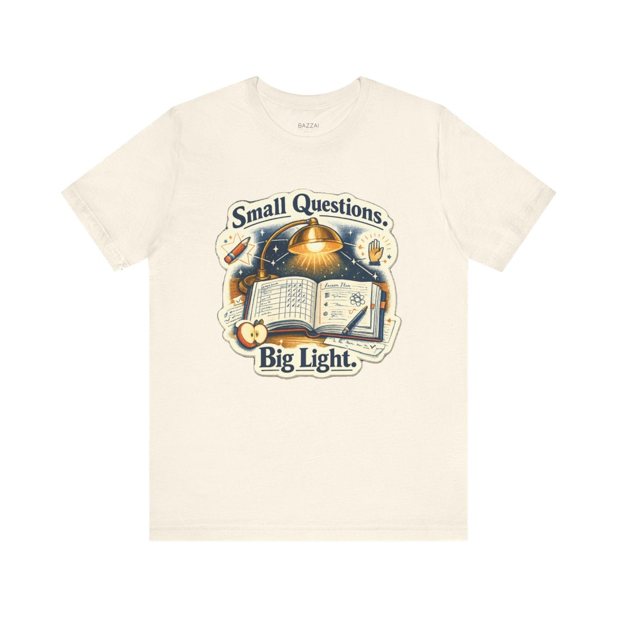 Elementary Teacher T-Shirt — Small Questions. Big Light. — t-shirt design by June