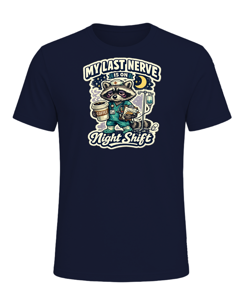 My Last Nerve Is On Night Shift Tee — Navy