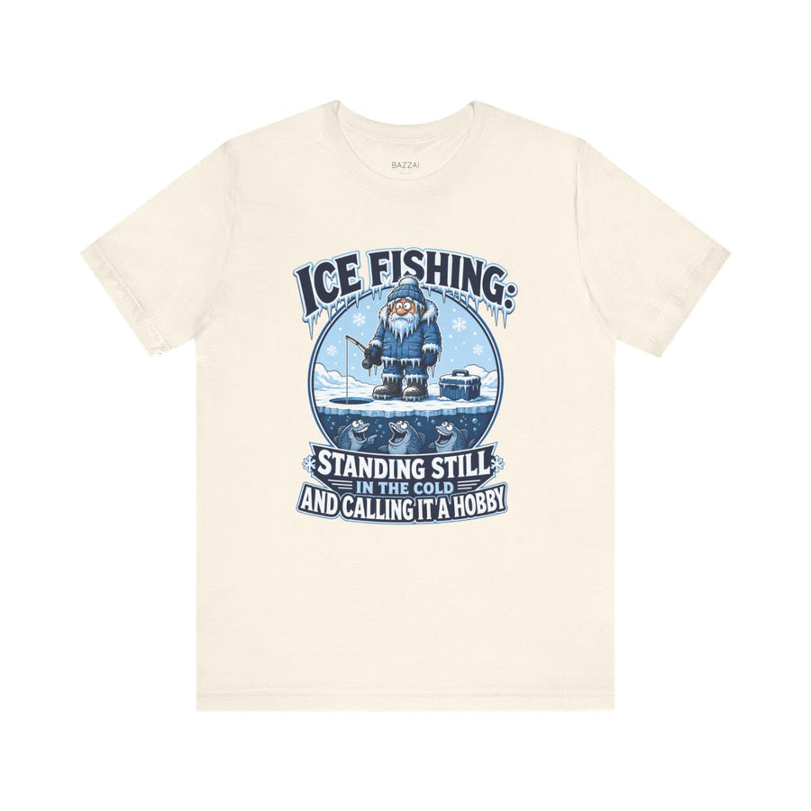 Ice Fishing T-Shirt — A Hole, a Bucket and Optimism