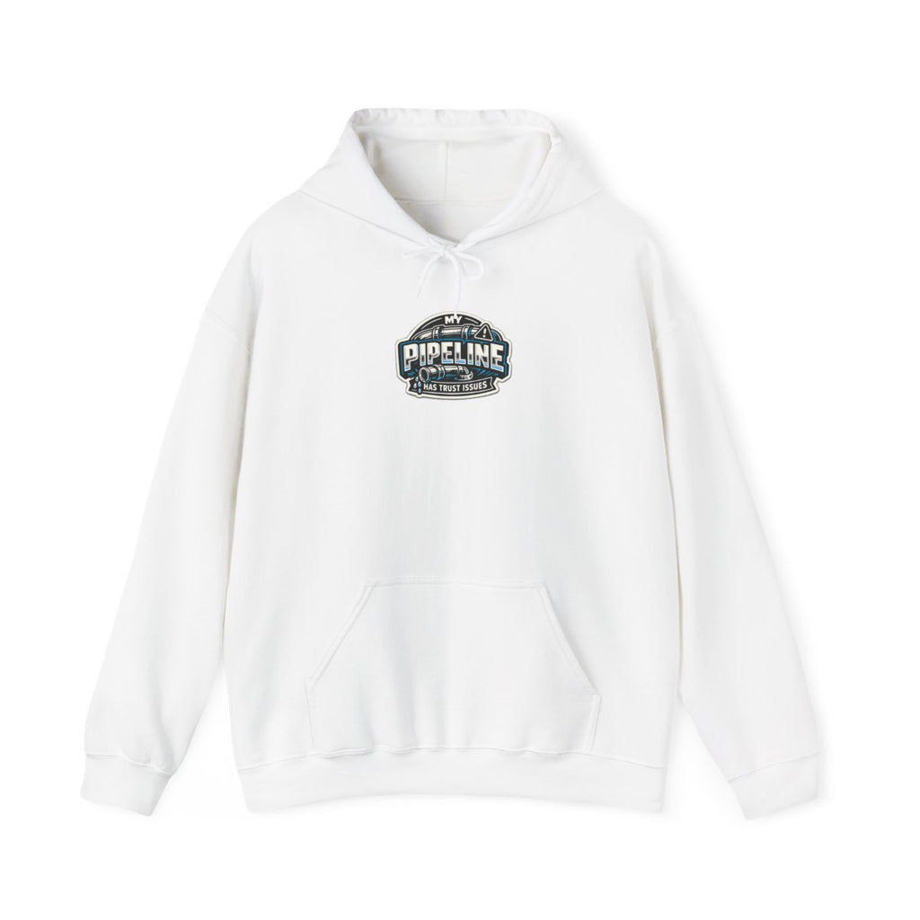 MY PIPELINE HAS TRUST ISSUES Hoodie — White