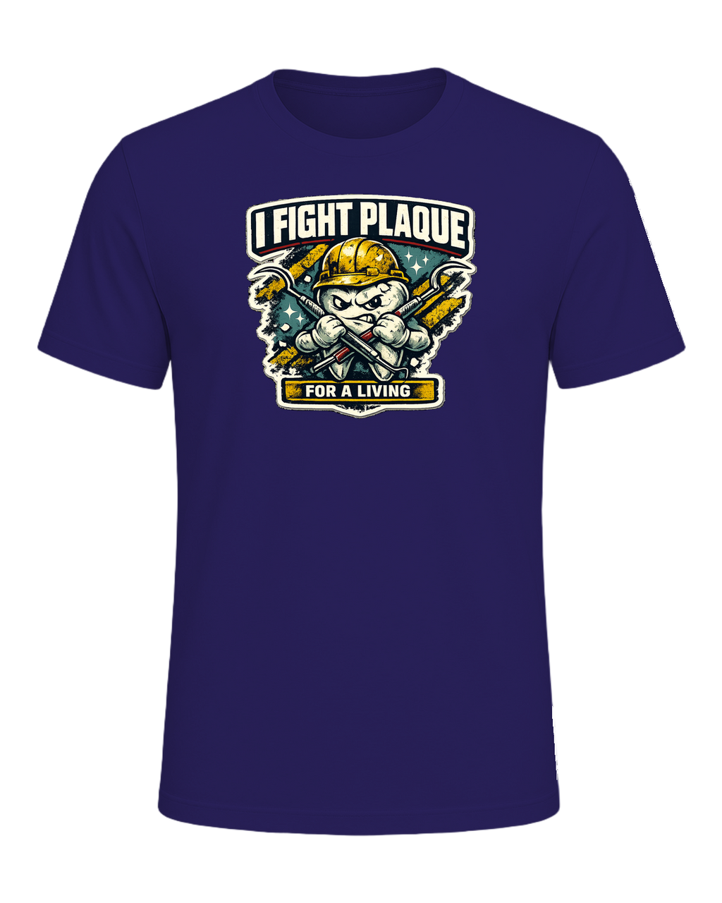 I Fight Plaque For A Living Tee — Team Navy