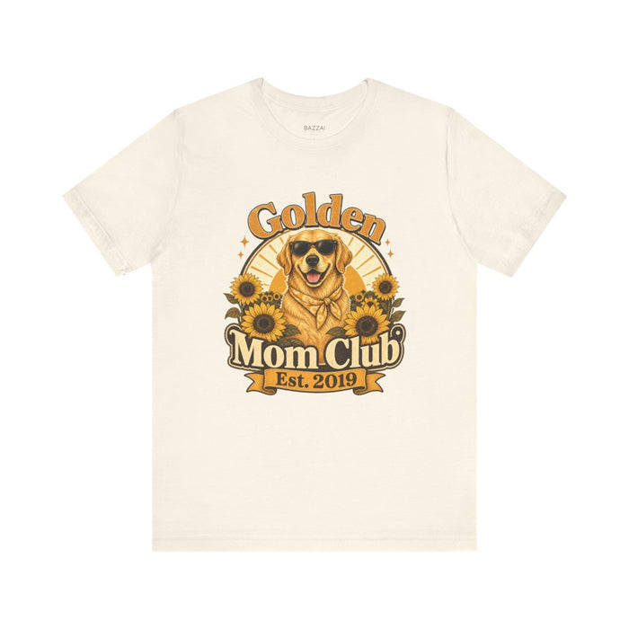 Golden Retriever Mom T-Shirt — Fur, Zoomies and Unconditional Love
