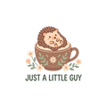 JUST A LITTLE GUY