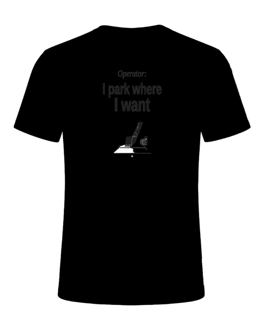 Operator: I park where I want — Black
