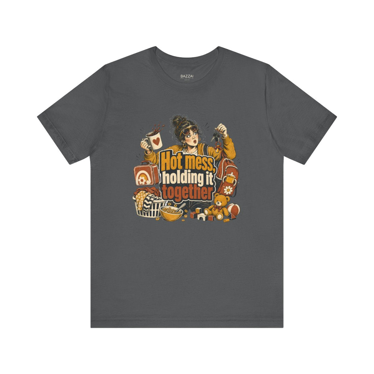 Funny Mom T-Shirt — Hot Mess, Holding It Together — mom chaos t-shirt design