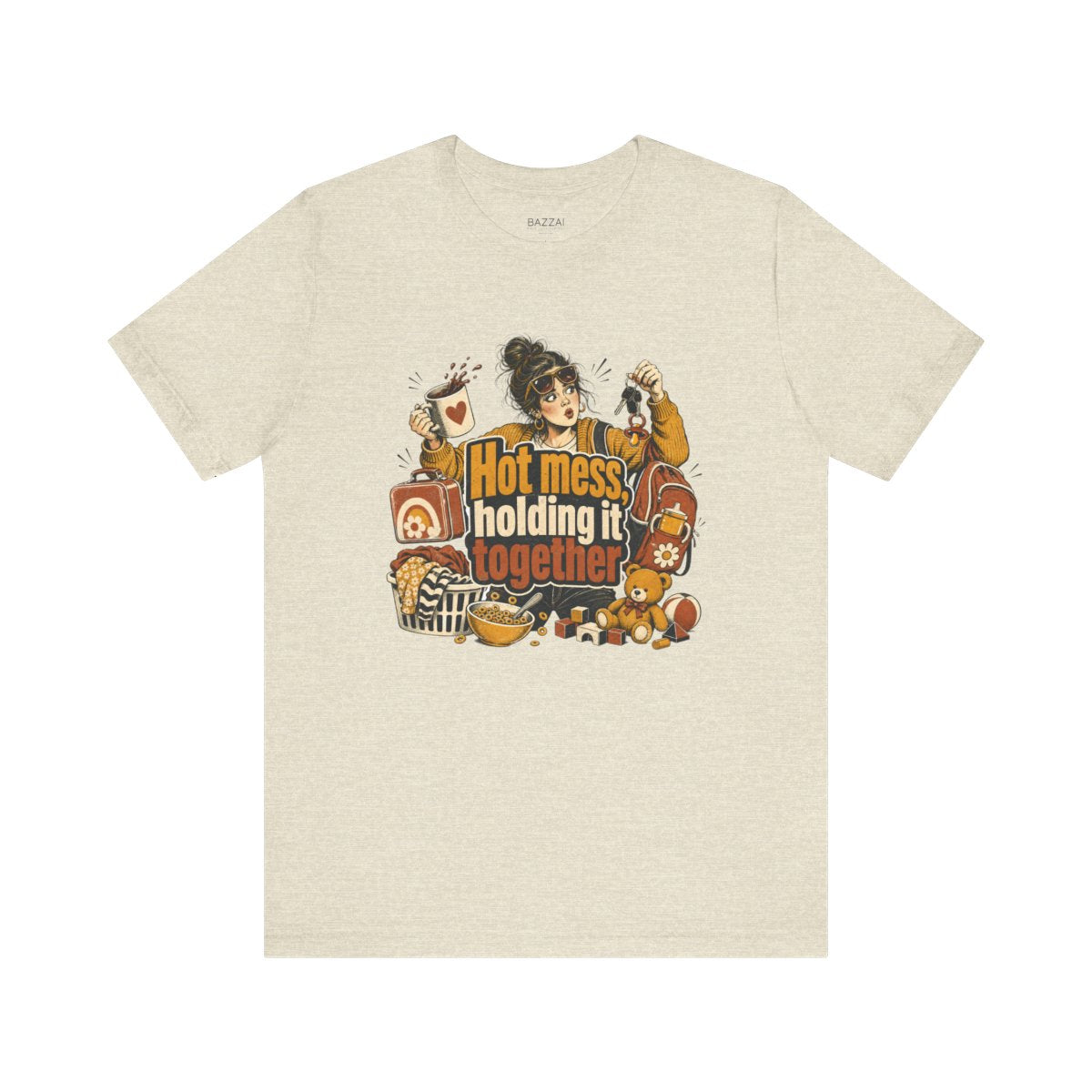 Funny Mom T-Shirt — Hot Mess, Holding It Together — mom chaos t-shirt design