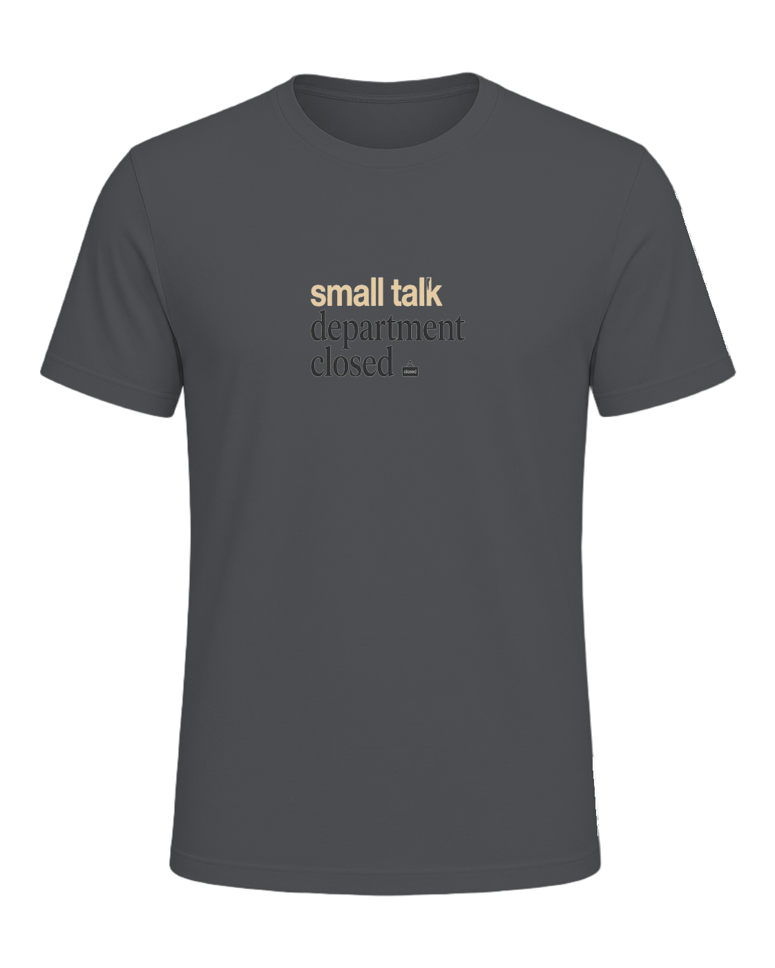 small talk department closed — Asphalt