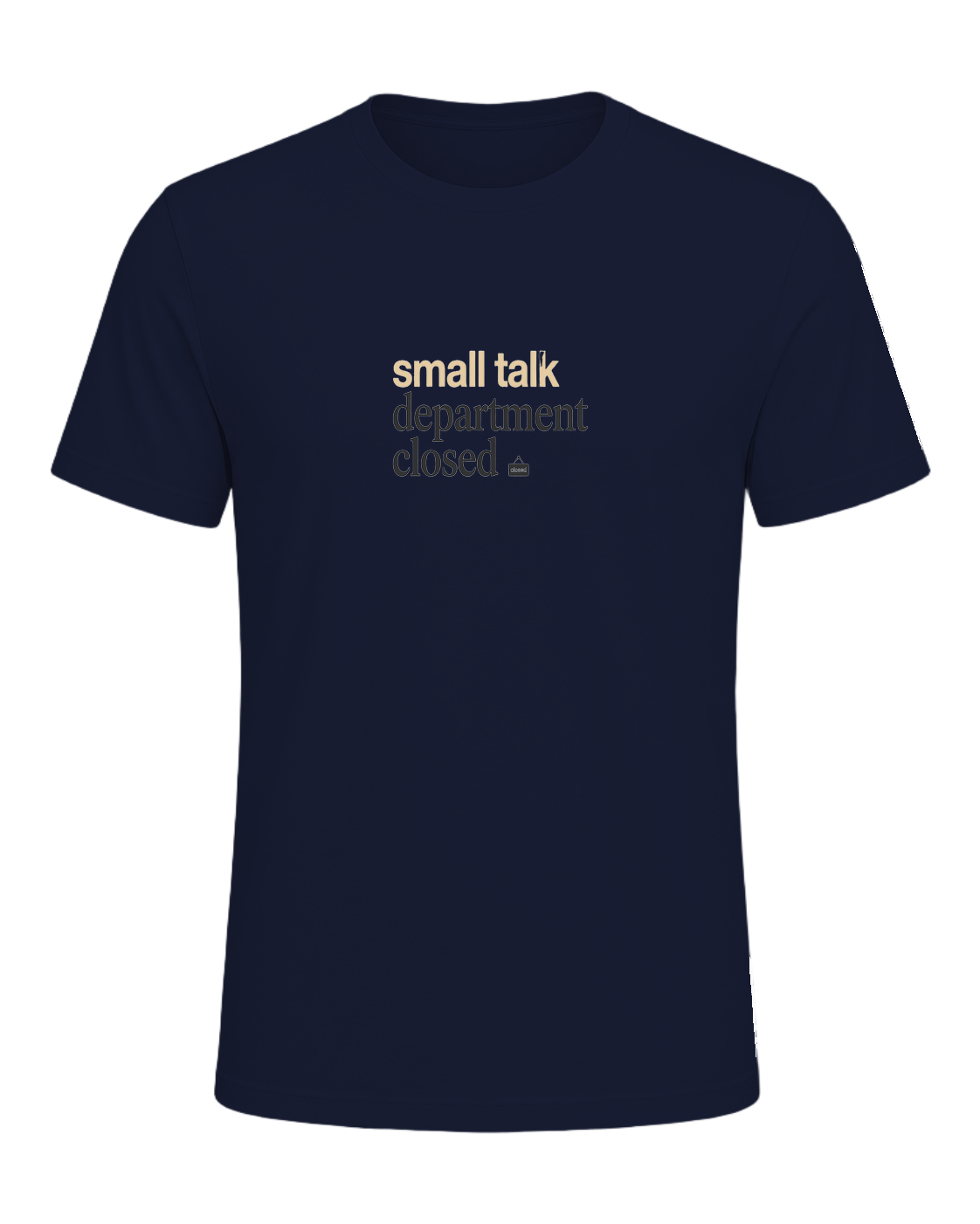 small talk department closed — Navy