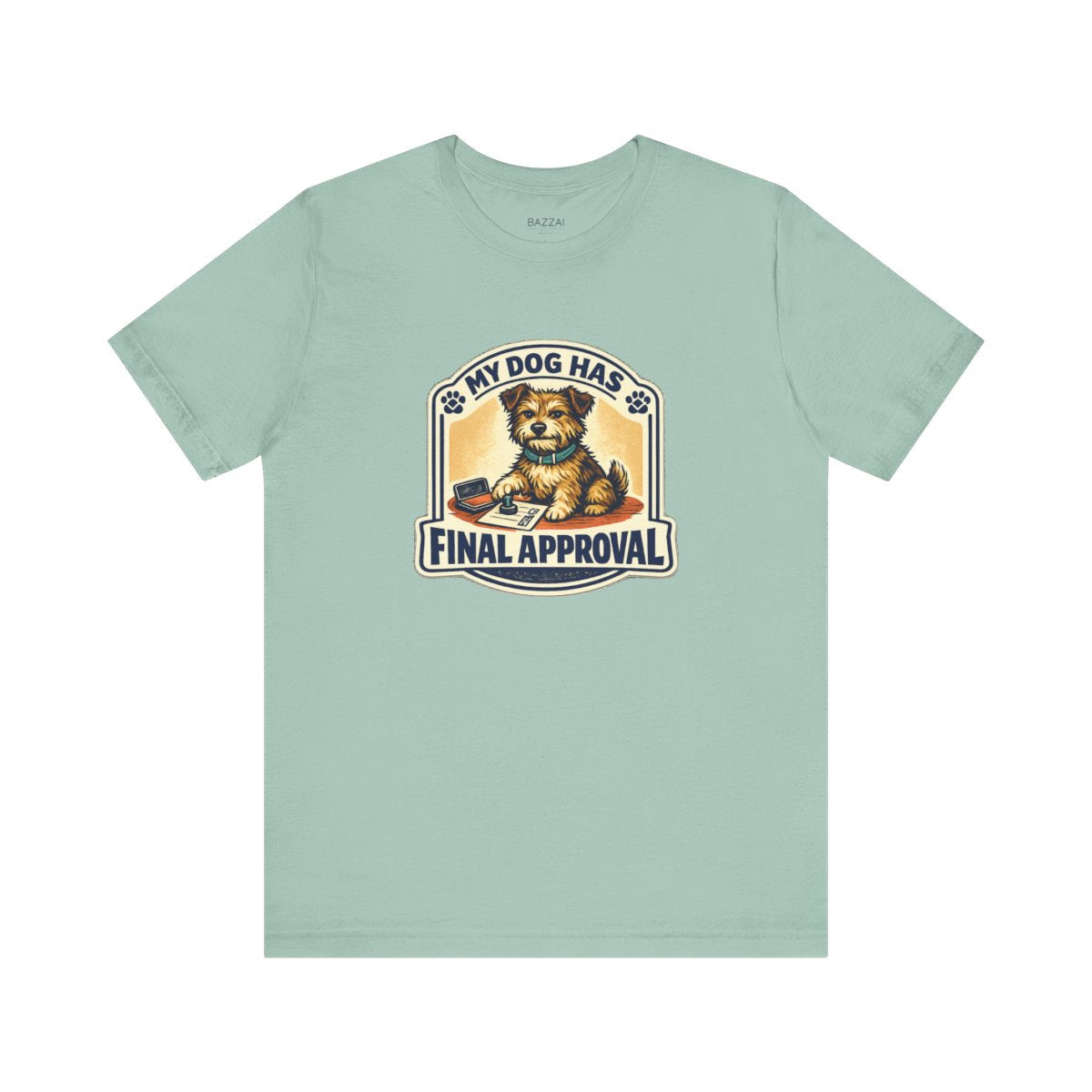 Funny Dog Lover T-Shirt — The Pup Gets the Final Vote — t-shirt design by June