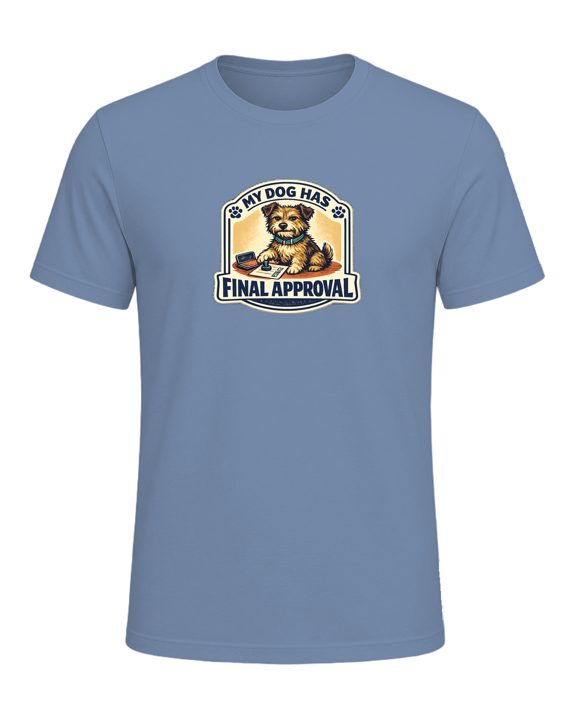 A funny illustrated dog-lover tee for anyone whose pup gets the final vote. — Steel Blue