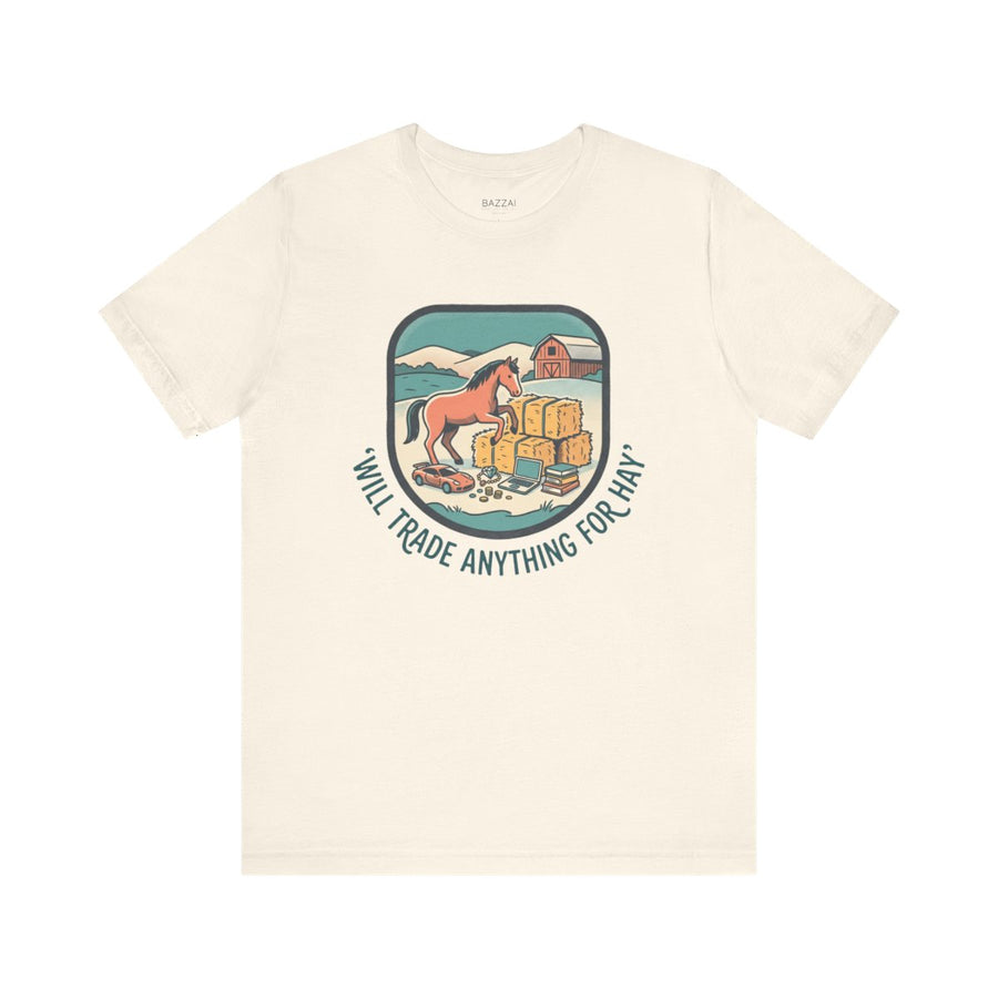 Horse Girl T-Shirt — Will Trade Anything for Hay