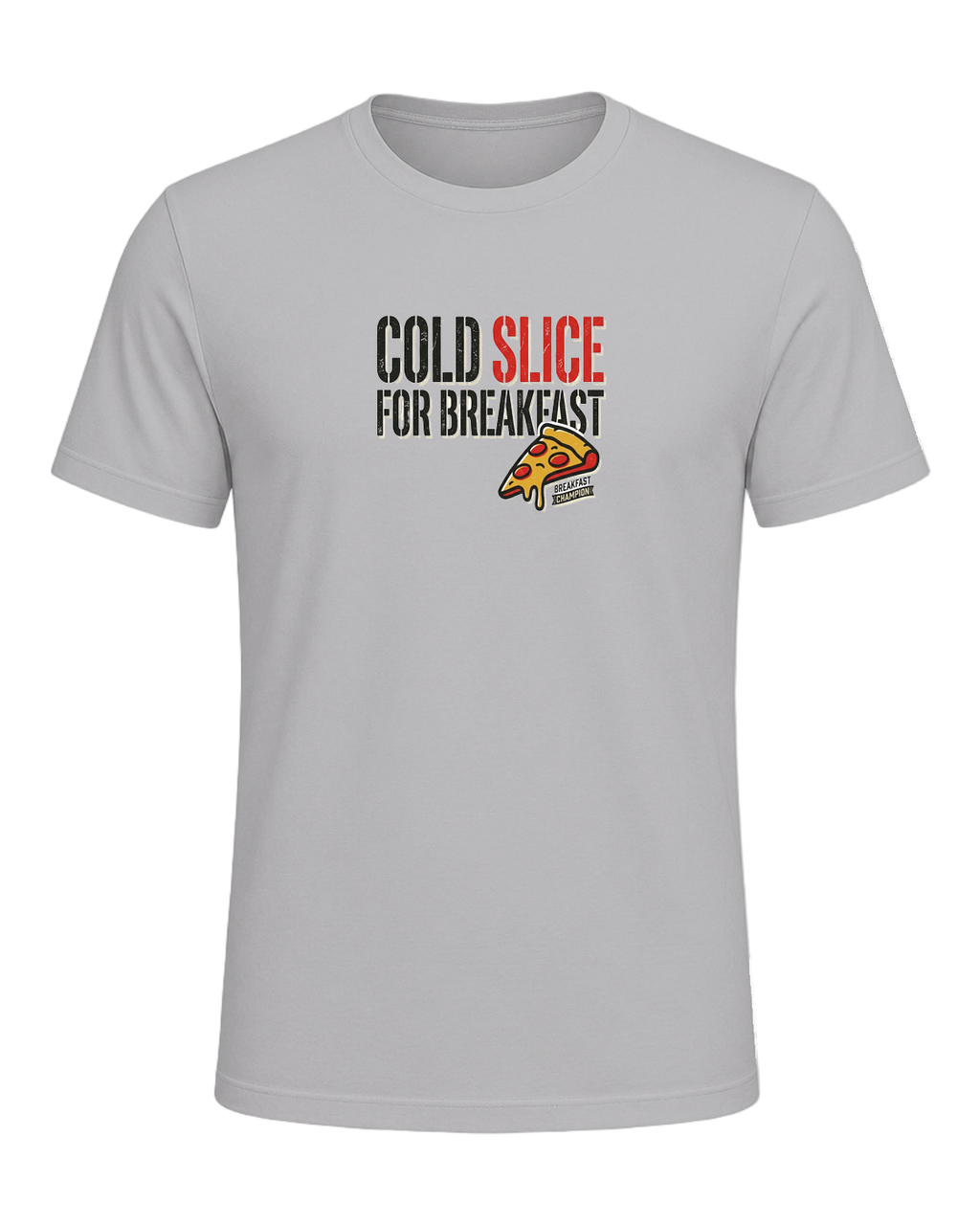 COLD SLICE FOR BREAKFAST — Athletic Heather