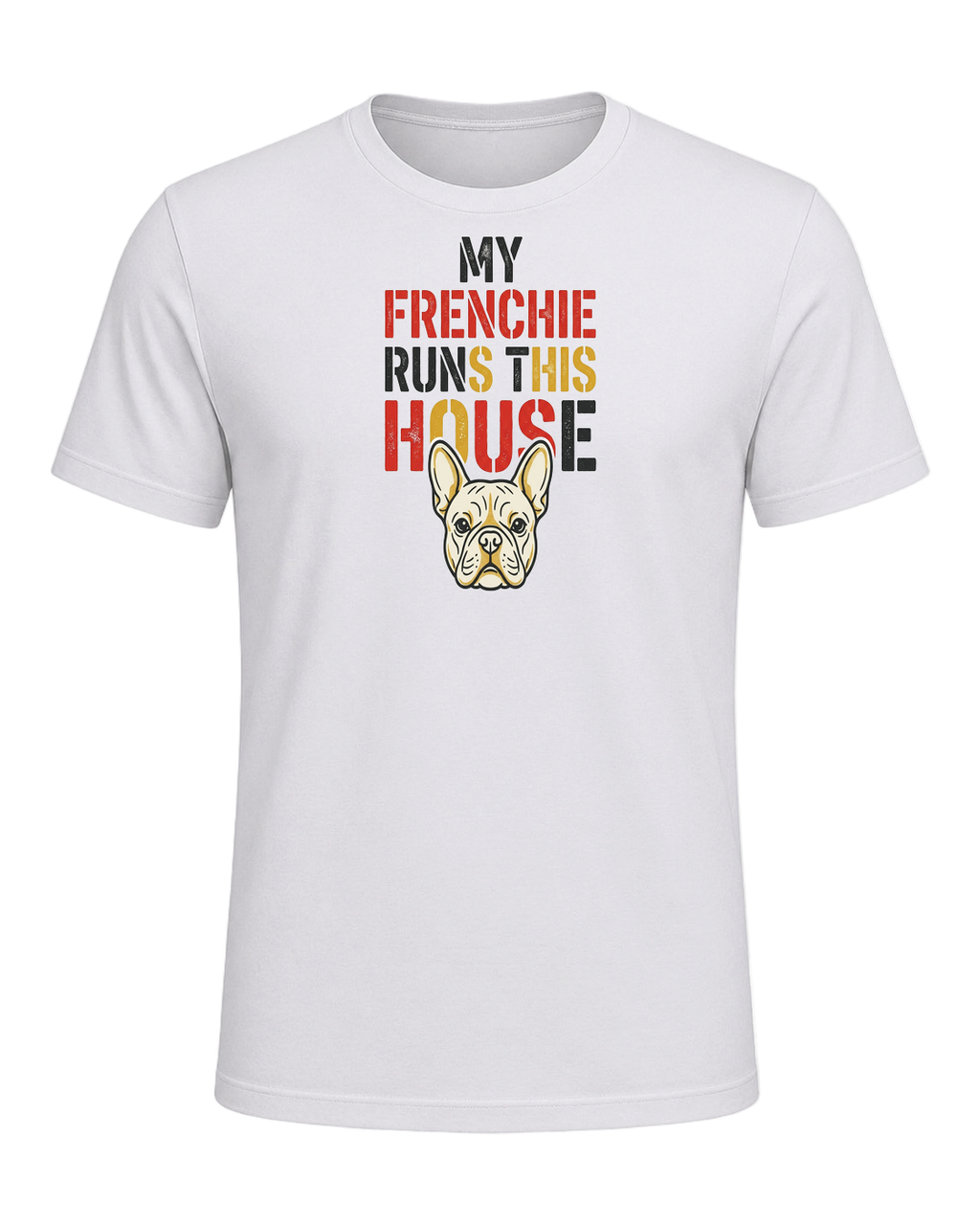 My Frenchie Runs This House — Ash