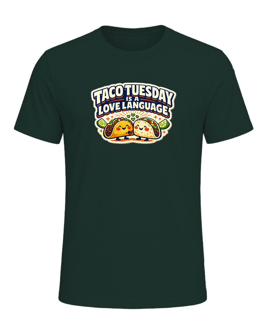 Taco Tuesday Is A Love Language Tee — Forest