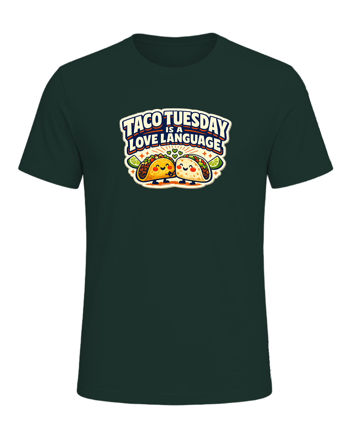 Taco Tuesday Is A Love Language Tee — Forest