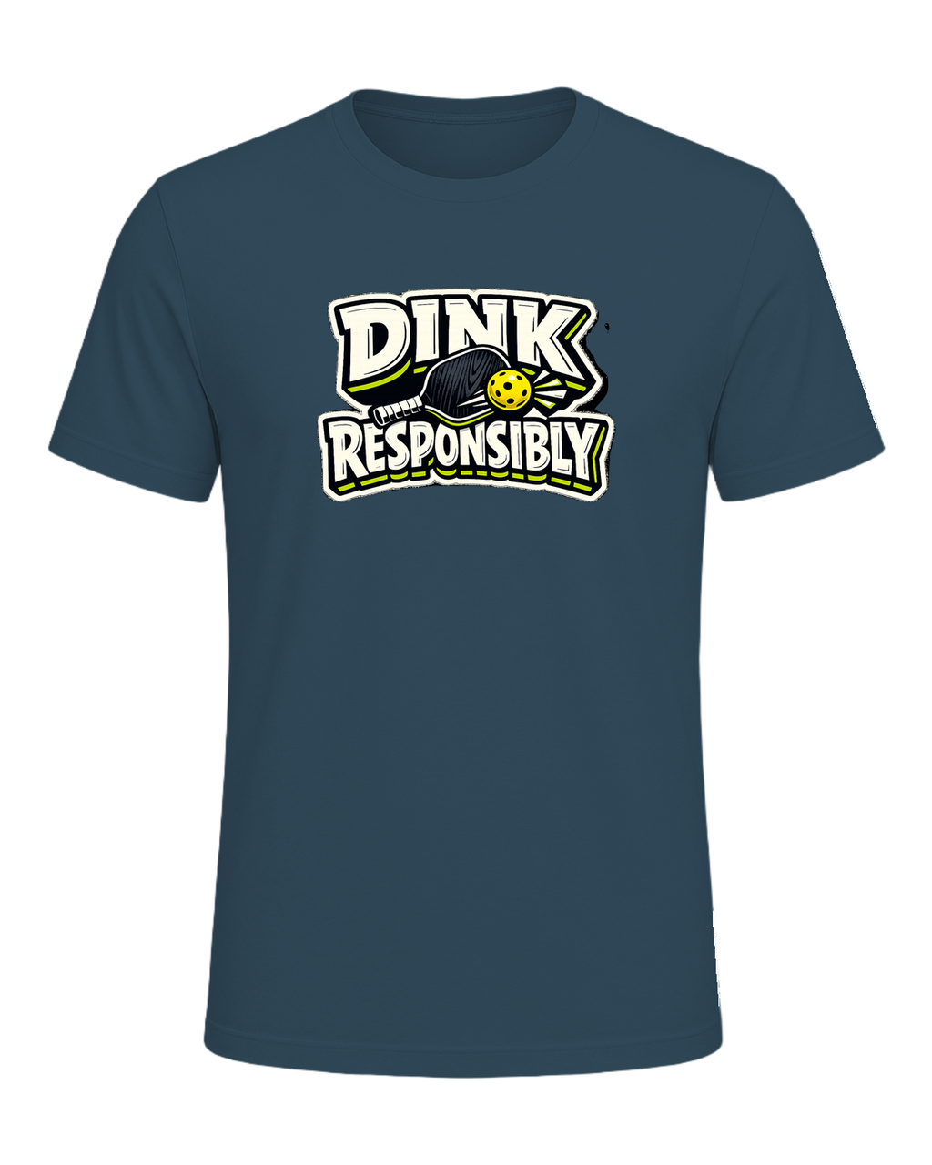 Dink Responsibly Tee — Deep Teal