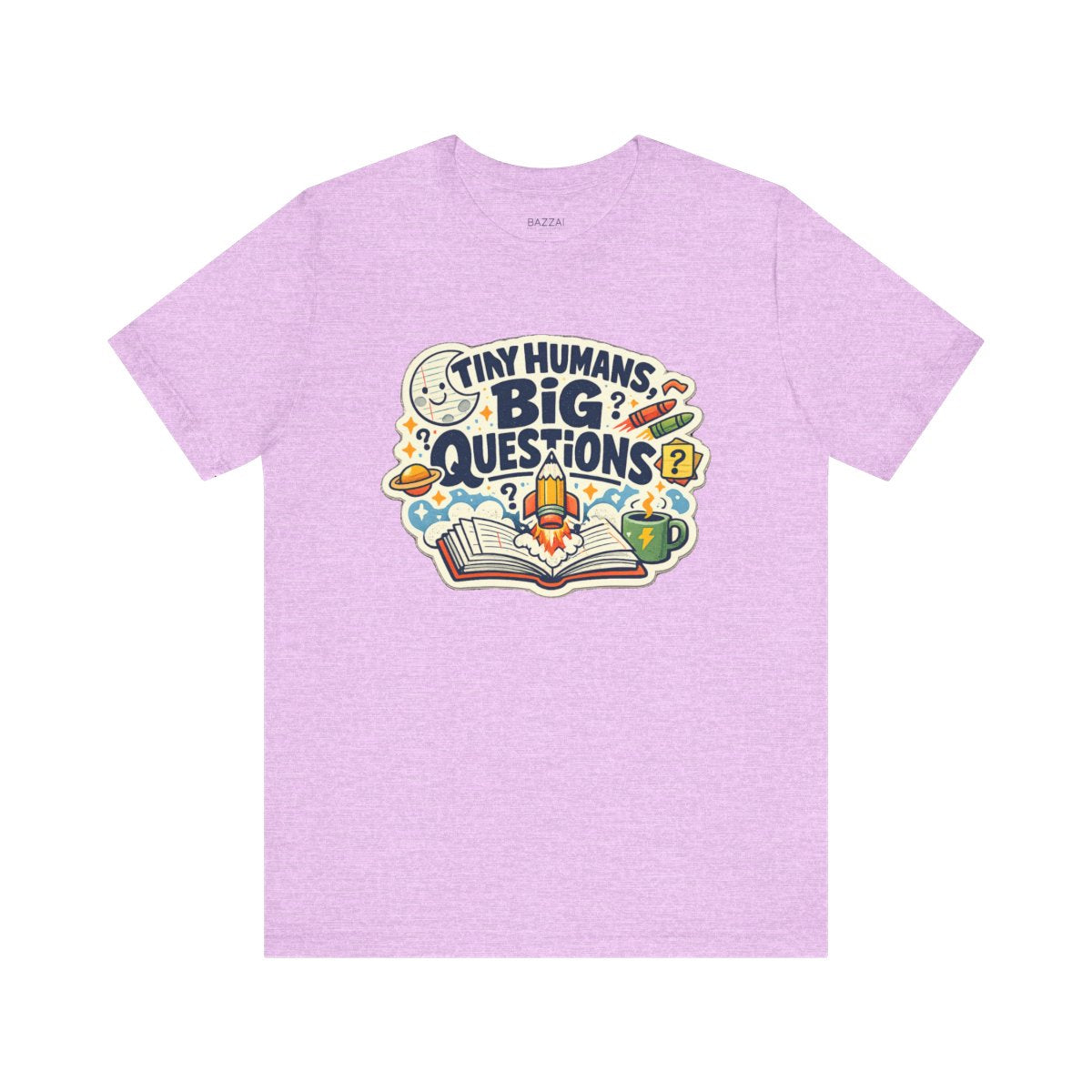 Kindergarten Teacher T-Shirt — Tiny Humans, Big Questions — t-shirt design by June